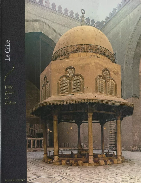 Le Caire, ville phare de l'Islam - Derek Hopwood - (Robert Laffont) réédition numérique FeniXX