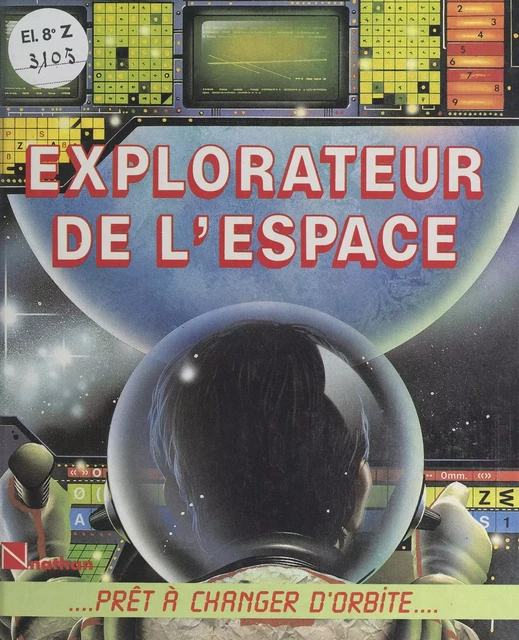 Explorateur de l'espace - Wendy Boase - (Nathan) réédition numérique FeniXX