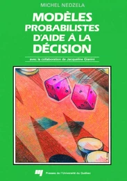 Modèles probabilistes d'aide à la décision