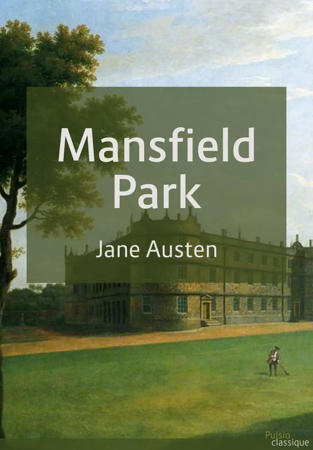 Mansfield Park - Jane Austen - Les éditions Pulsio