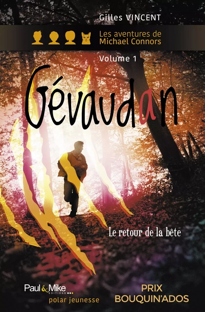 Gévaudan, le retour de la Bête - Gilles Vincent - Paul&Mike