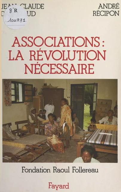 Associations : la révolution nécessaire - André Récipon - (Fayard) réédition numérique FeniXX