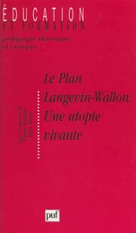 Le plan Langevin-Wallon, une utopie vivante