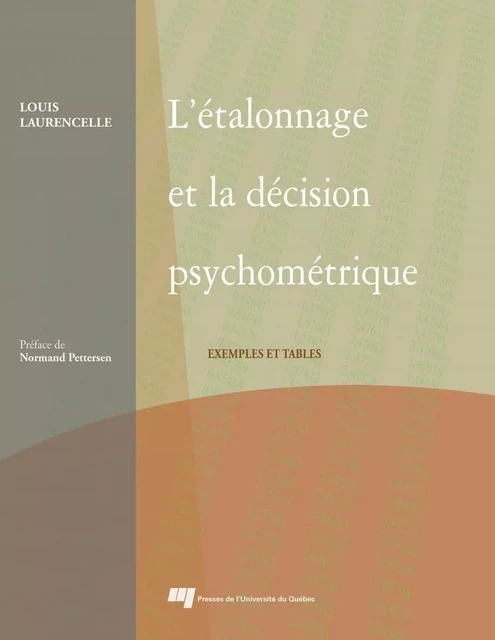 Étalonnage et la décision psychométrique - Louis Laurencelle - Presses de l'Université du Québec