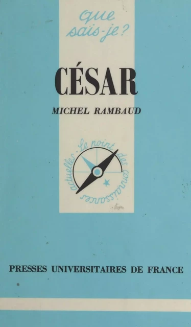 César - Michel Rambaud - (Presses universitaires de France) réédition numérique FeniXX