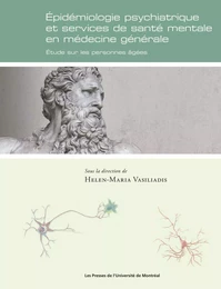 Épidémiologie psychiatrique et services de santé mentale en médecine générale.