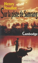 Sur la piste de Samrang