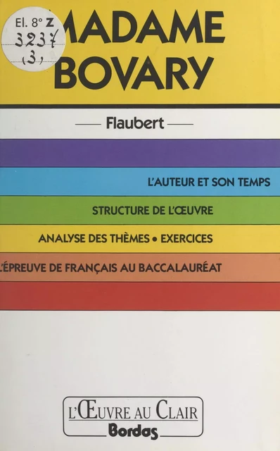 Madame Bovary, Flaubert - Laurence Perfézou - (Bordas) réédition numérique FeniXX