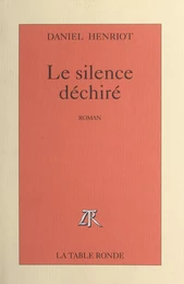 Le silence déchiré