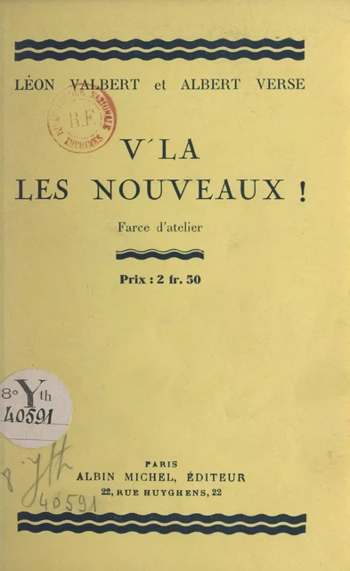 V'là les nouveaux !... - Léon Valbert, Albert Verse - (Albin Michel) réédition numérique FeniXX