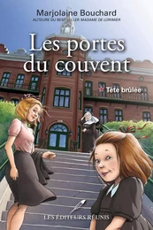 Les portes du couvent 01 : Tête brûlée