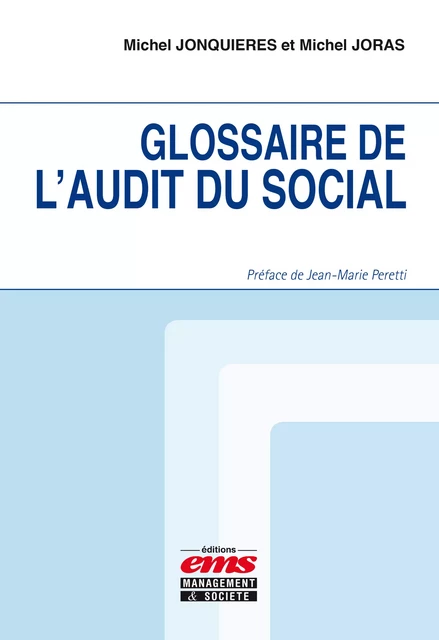 Glossaire de l'audit du social - Michel Jonquieres, Michel Joras - Éditions EMS