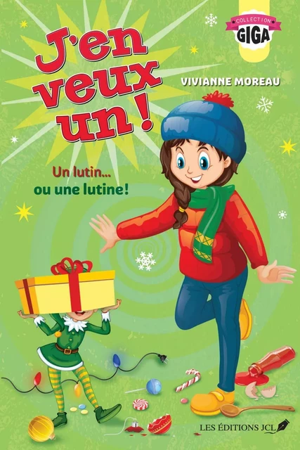 Un lutin... ou une lutine ! - Vivianne Moreau - Éditions JCL