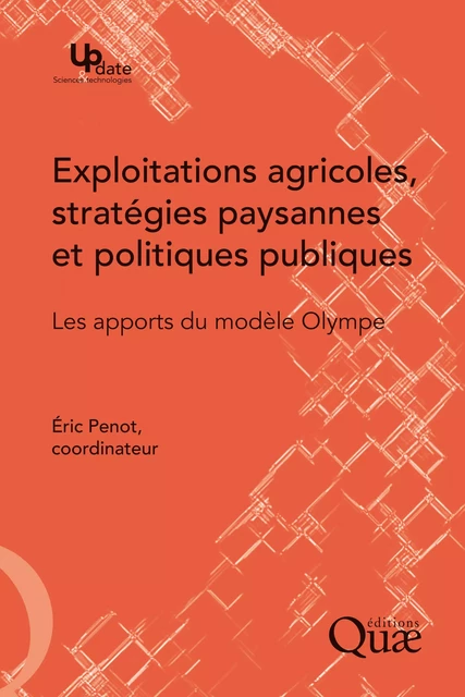 Exploitations agricoles, stratégies paysannes et politiques publiques - Eric Penot - Quae