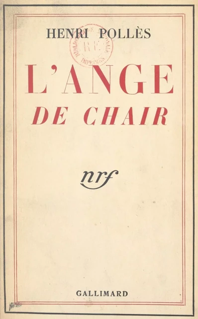 L'ange de chair - Henri Pollès - Gallimard (réédition numérique FeniXX)