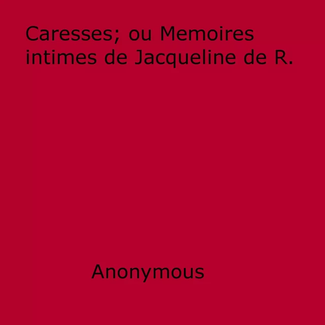 Caresses - Anon Anonymous - Disruptive Publishing