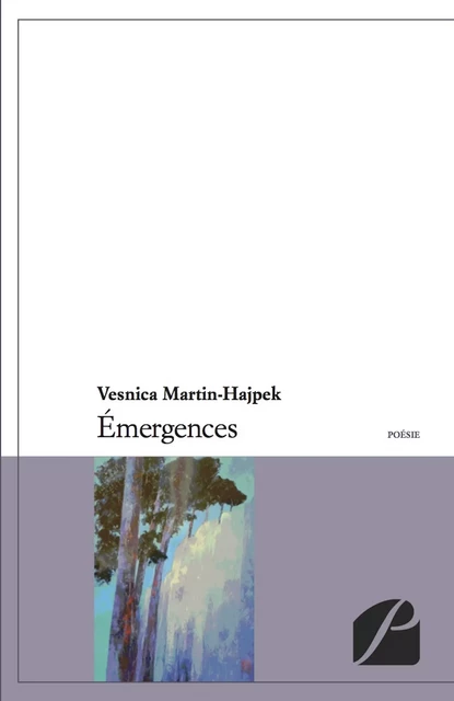 Émergences - Vesnica Martin-Hajpek - Editions du Panthéon