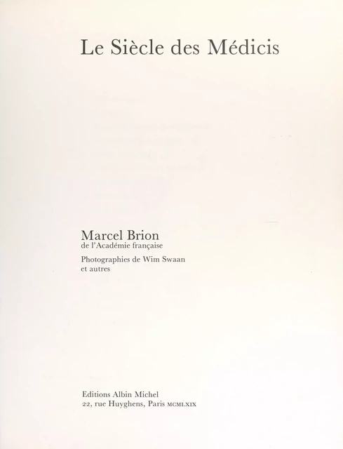 Le siècle des Médicis - Marcel Brion - (Albin Michel) réédition numérique FeniXX