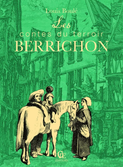 Les contes du terroir Berrichon - Louis Boulé - CPE Éditions