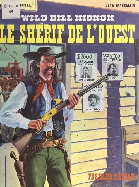 Wild Bill Hickok, le shérif de l'Ouest - George Fronval - (Nathan) réédition numérique FeniXX