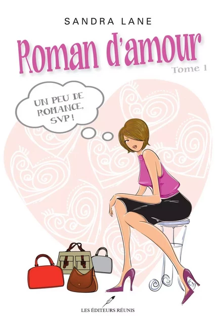 Roman d'amour T.1 - Sandra Lane - Les Éditeurs réunis