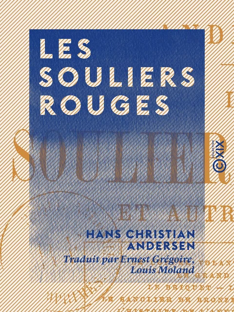 Les Souliers rouges - Et autres contes - Hans Christian Andersen - Collection XIX