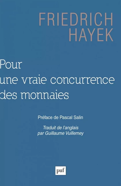 Pour une vraie concurrence des monnaies - Friedrich Hayek - Humensis