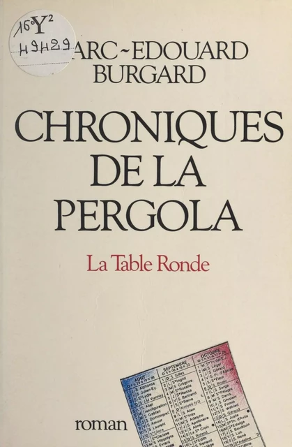 Chroniques de la pergola - Marc-Édouard Burgard - (La Table Ronde) réédition numérique FeniXX