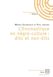 L'Onomastique en négro-culture : dits et non-dits