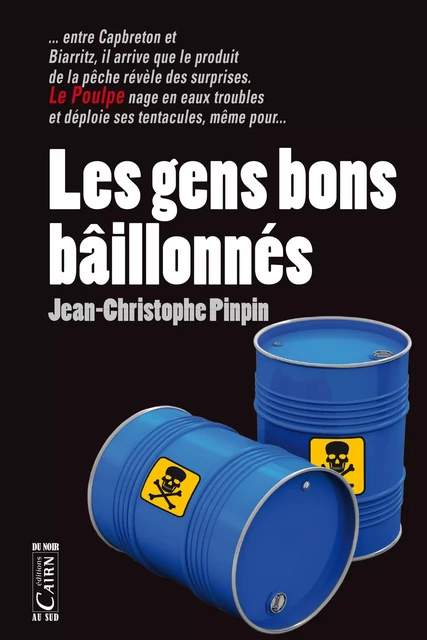 Les gens bons bâillonnés - Jean-Christophe Pinpin - Éditions Cairn