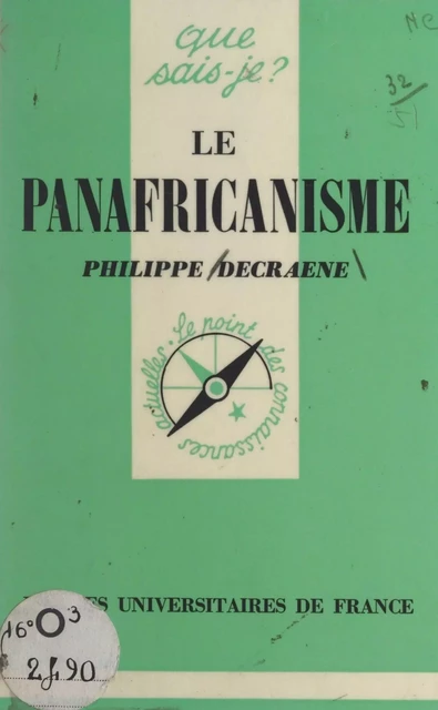 Le panafricanisme - Philippe Decraene - (Presses universitaires de France) réédition numérique FeniXX