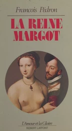 La reine Margot