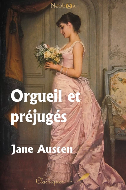 Orgueil et préjugés - Jane Austen - NeoBook