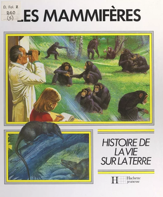 Les mammifères - Giuseppe Minelli - (Hachette) réédition numérique FeniXX