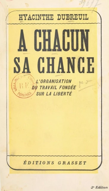 À chacun sa chance - Hyacinthe Dubreuil - Grasset (réédition numérique FeniXX)