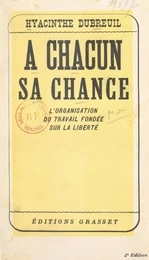 À chacun sa chance