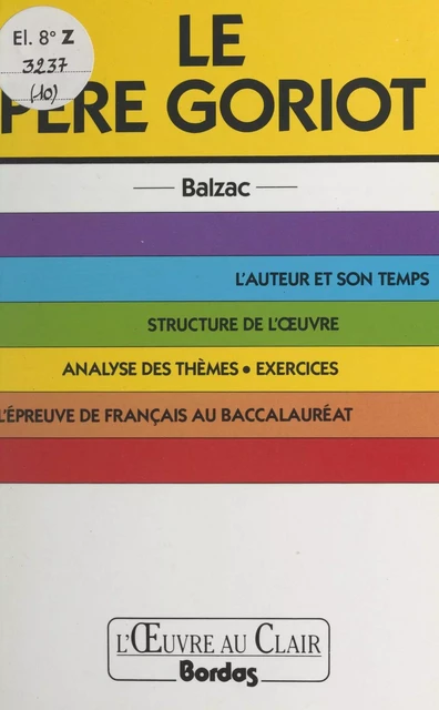 Le père Goriot, Balzac - Jacques Rougeon - (Bordas) réédition numérique FeniXX