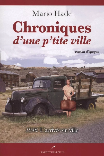 1946 – L’arrivée en ville - Mario Hade - Les Éditeurs réunis