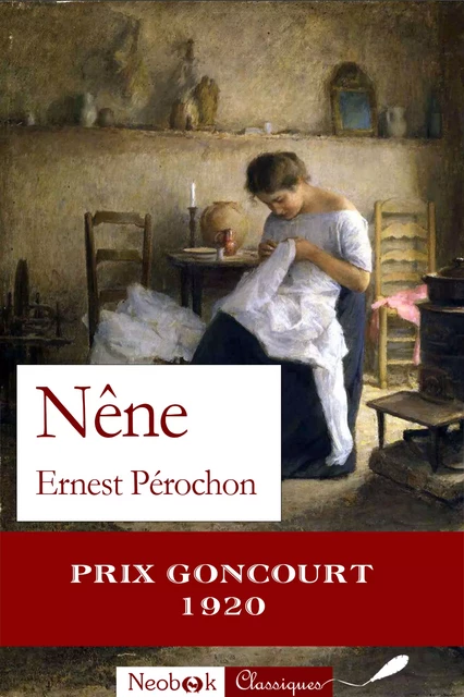 Nêne - Ernest Pérochon - NeoBook