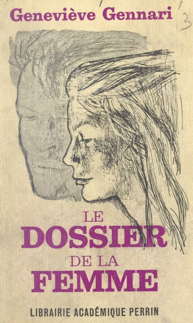 Le dossier de la femme - Geneviève Gennari - (Perrin) réédition numérique FeniXX