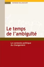 Le temps de l’ambiguïté