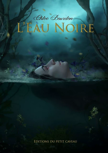 L'Eau Noire - Chloé Bourdon - éditions du Petit Caveau