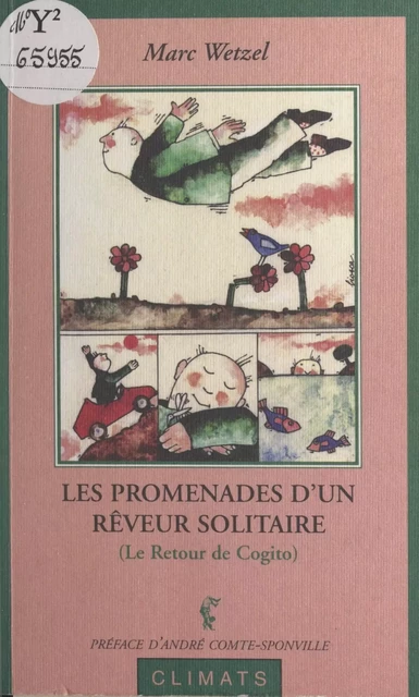 Les promenades d'un rêveur solitaires - Marc Wetzel - Climats (réédition numérique FeniXX)