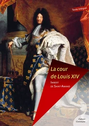 La cour de Louis XIV