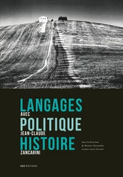 Langages, politique, histoire. Avec Jean-Claude Zancarini