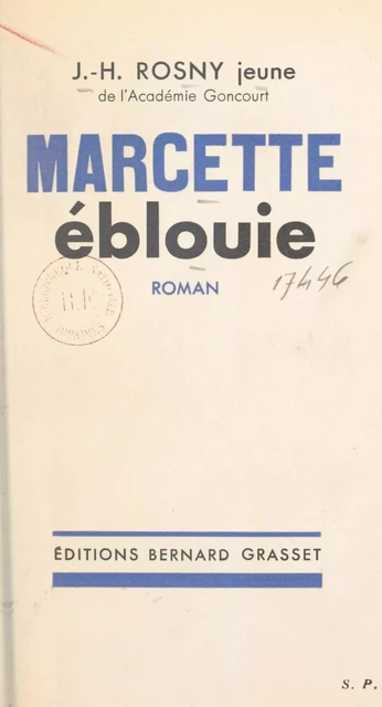 Marcette éblouie - J.-H. Rosny Jeune - (Grasset) réédition numérique FeniXX