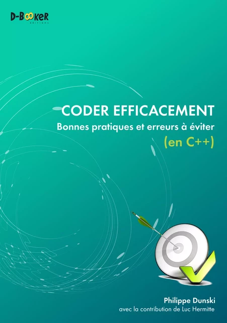 Coder efficacement - Philippe Dunski - Éditions D-BookeR