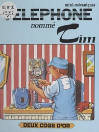 Un téléphone nommé Tim