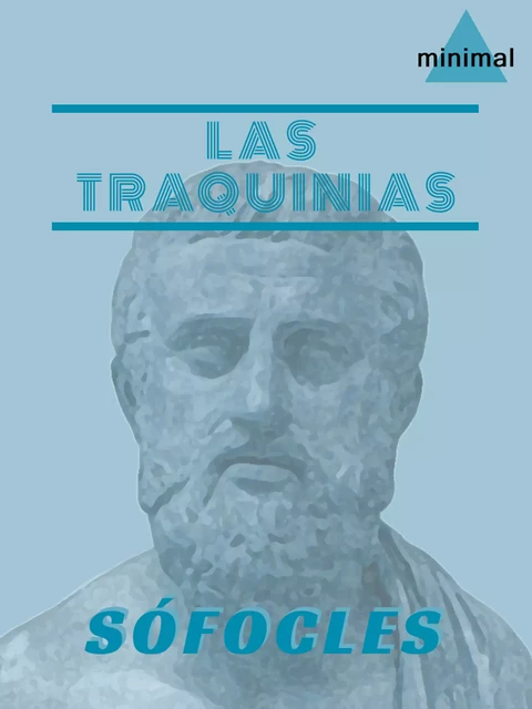 Las Traquinias - Sófocles Sófocles - Editorial Minimal