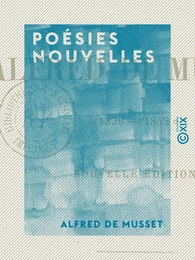 Poésies nouvelles - 1836-1852